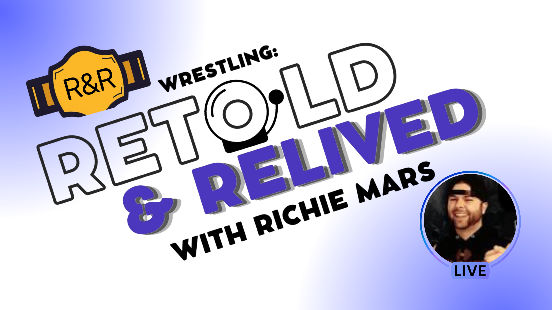 Wrestling: Retold and Relived with Richie Mars